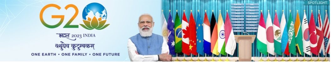 India Assumes G20 Presidency : “Vasudhaiva Kutumbakam” Or “One Earth ...